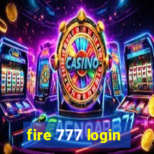 fire 777 login